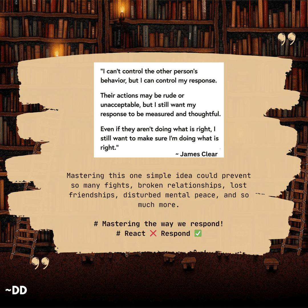 Reacting VS Responding!